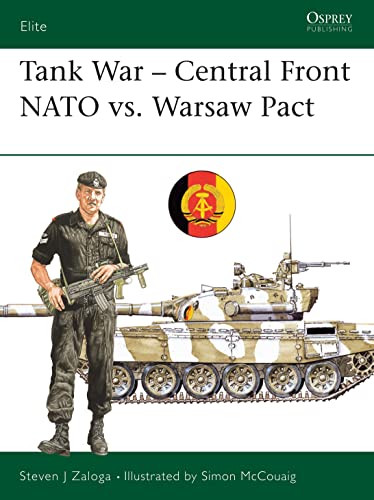 Beispielbild fr Tank War: Central Front NATO vs. Warsaw Pact zum Verkauf von ThriftBooks-Dallas