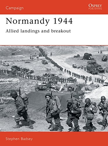 Beispielbild fr Normandy 1944 : Allied Landings and Breakout zum Verkauf von M & M Books