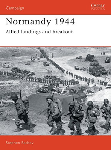 9780850459210: Normandy 1944: Allied landings and breakout (Campaign)