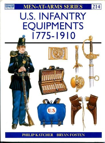 9780850459364: US Infantry Equipments 1775-1910: No. 214 (Men-at-Arms)