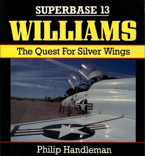 Imagen de archivo de Williams: The Quest for Silver Wings - Superbase 13 a la venta por WorldofBooks