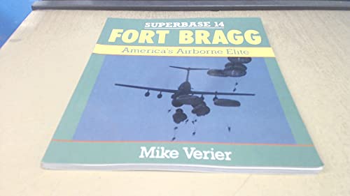 9780850459630: Fort Bragg: America's Airborne Elite