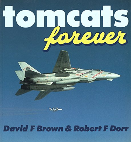 9780850459678: Tomcats Forever (Military Aircraft S.)