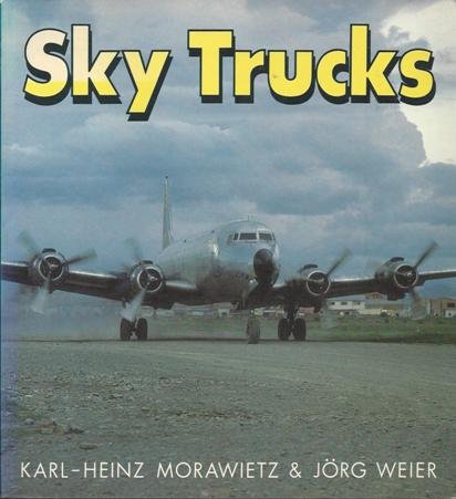 Stock image for Sky Trucks (Osprey Colour Series) for sale by Hawking Books