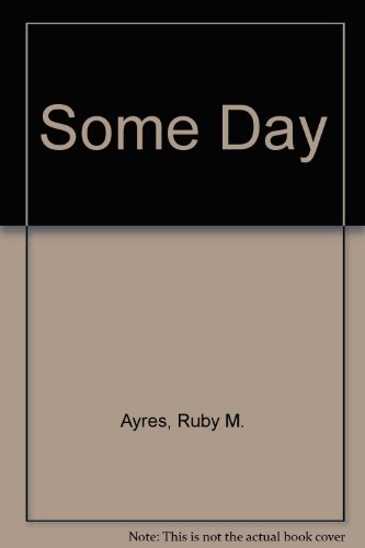 Some Day (9780850460353) by Ayres, Ruby M