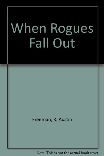 Beispielbild fr When Rogues Fall Out zum Verkauf von PONCE A TIME BOOKS