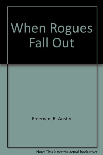 Stock image for When Rogues Fall Out for sale by PONCE A TIME BOOKS