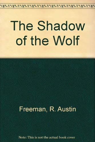 Stock image for The Shadow of the Wolf for sale by Aamstar Bookshop / Hooked On Books