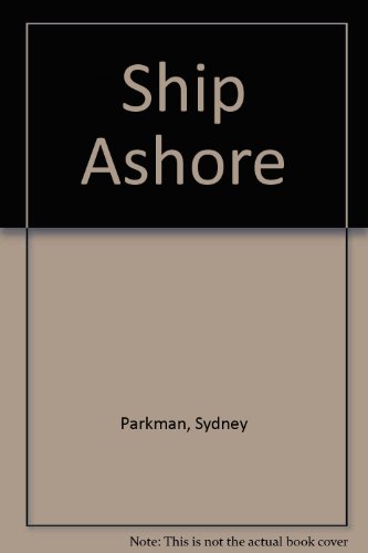 9780850461657: Ship Ashore