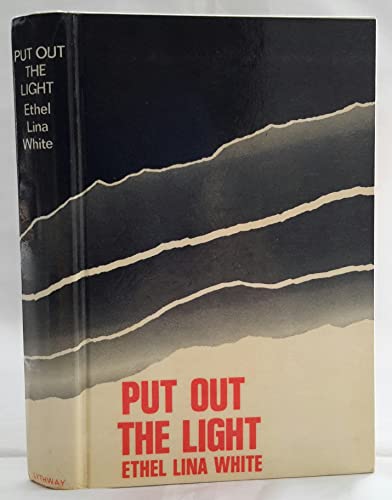 Put Out the Light (9780850463927) by White, Ethel Lina.