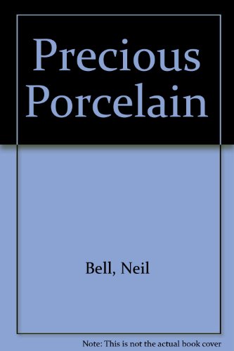 Beispielbild fr Precious Porcelain zum Verkauf von Better World Books Ltd