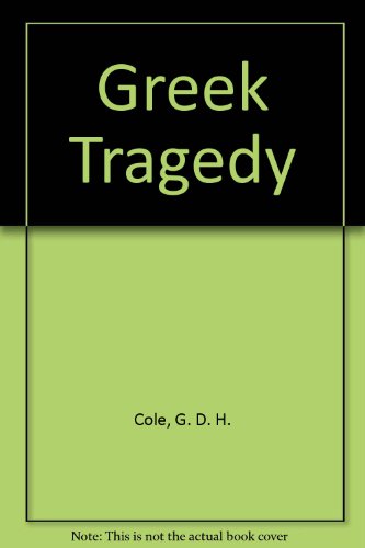 Greek Tragedy (9780850466645) by G.D.H. Cole