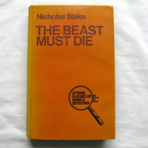 9780850467154: Beast Must Die (Lythway classics of crime and detection)