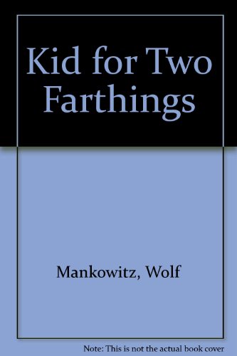 9780850467635: Kid for Two Farthings