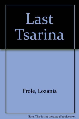 Last Tsarina (9780850467970) by Lozania Prole