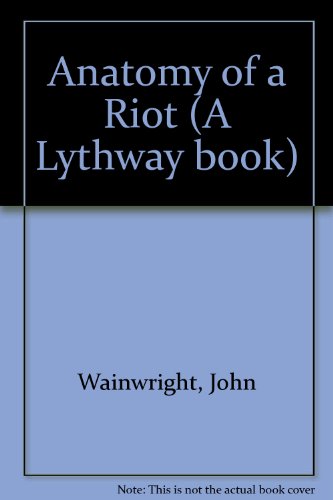 Stock image for Anatomy of a Riot for sale by Buyback Express