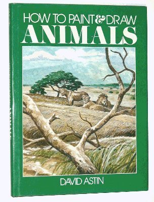 Stock image for How to Paint and Draw Animals for sale by Better World Books