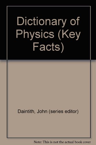 9780850479416: Dictionary of Physics (Key Facts)