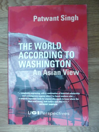 Beispielbild fr THE WORLD ACCORDING TO WASHINGTON: AN ASIAN VIEW. zum Verkauf von Cambridge Rare Books
