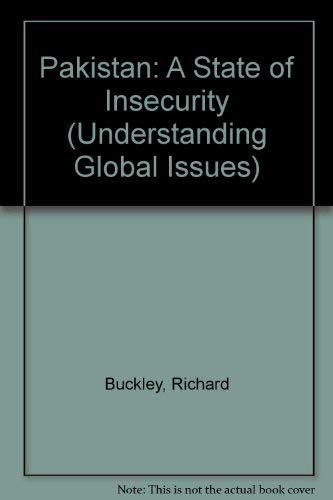 9780850487459: Pakistan: A State of Insecurity (Understanding Global Issues)