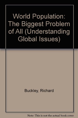 World Population: the Biggest Problem (9780850489477) by Buckley, Ric