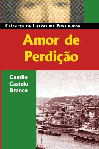 Imagen de archivo de Amor De Perdicao (Classicos da Literatura Portuguesa) a la venta por SecondSale