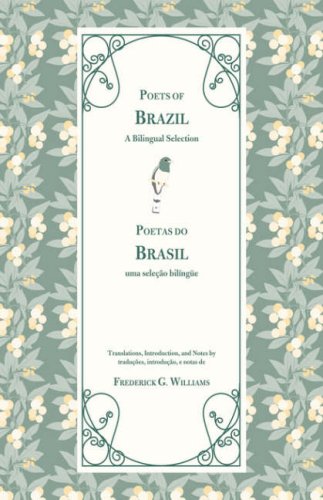 Poets Of Brazil: A Selection - Williams, Frederick G.