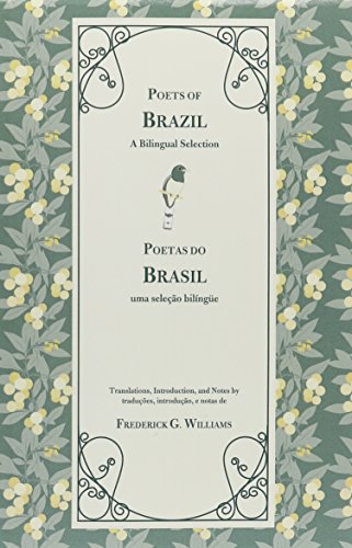 Beispielbild fr Poets of Brazil : A Bilingual Selection zum Verkauf von Better World Books