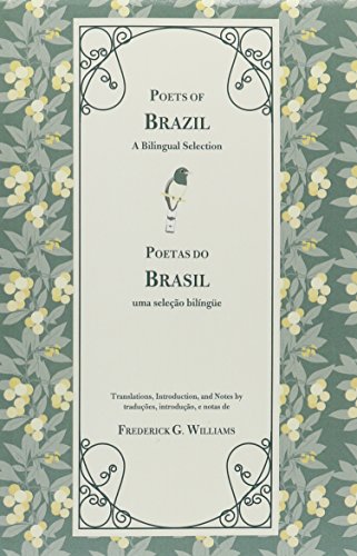 Stock image for Poets of Brazil : A Bilingual Selection for sale by Better World Books