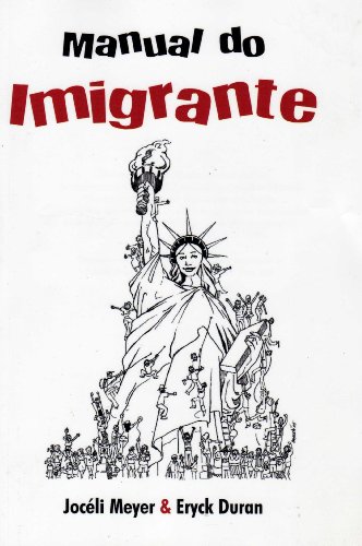 Stock image for Manual Do Imigrante (Portuguese Edition) for sale by austin books and more