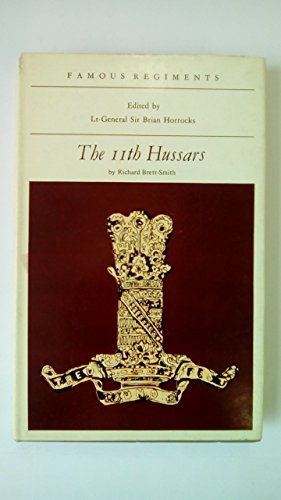 Famous Regiments: The 11th Hussars