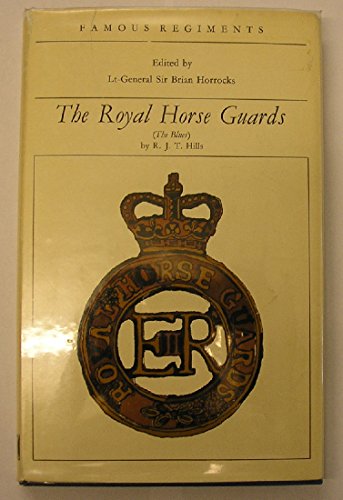 Imagen de archivo de Famous Regiments: The Royal Horse Guards (The Blues) a la venta por Xochi's Bookstore & Gallery