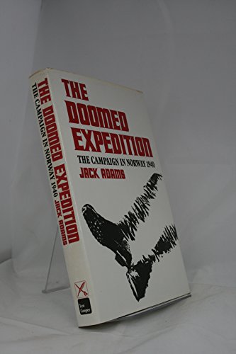 9780850520361: The Doomed Expedition: Campaign in Norway, 1940