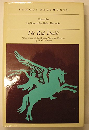 Stock image for The Red Devils: The story of the British Airborne Forces (Famous regiments) for sale by ThriftBooks-Dallas