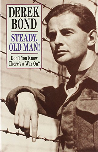 Beispielbild fr Steady, Old Man! Don't You Know There's a War On? (Famous Regiments) zum Verkauf von Books From California