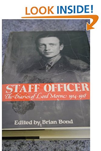 Beispielbild fr Staff Officer: The Diaries of Lord Moyne, 1914-1918 zum Verkauf von WorldofBooks