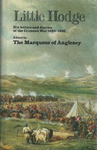 Imagen de archivo de Little Hodge' : Being Extracts from the Diaries and Letters of Colonel Edward Cooper Hodge Written During the Crimean War, 1854-1856 a la venta por Better World Books Ltd