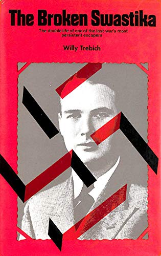 Beispielbild fr The Broken Swastika zum Verkauf von Montreal Books