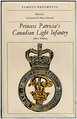 Stock image for Princess Patricia's Canadian Light Infantry for sale by Inno Dubelaar Books