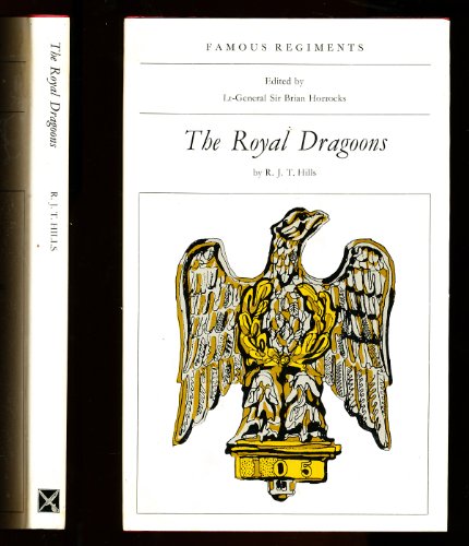 Beispielbild fr The Royal Dragoons. 1st Dragoons. Famous Regiment Series zum Verkauf von Black Cat Bookshop P.B.F.A