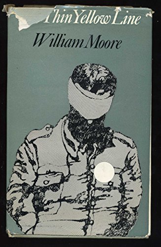 The thin yellow line (9780850521399) by Moore, William