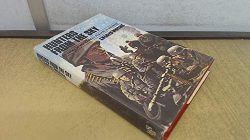 Beispielbild fr Hunters from the Sky: The History of the German Parachute Regiment, 1940-1945 zum Verkauf von ThriftBooks-Dallas