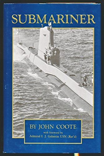 Imagen de archivo de Submariner: The Autobiography of One of the 10th Flotillas Most Distinguished Submarine Commanders in World War II a la venta por Gilboe Books