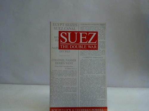 Stock image for Suez: The Double War for sale by WorldofBooks