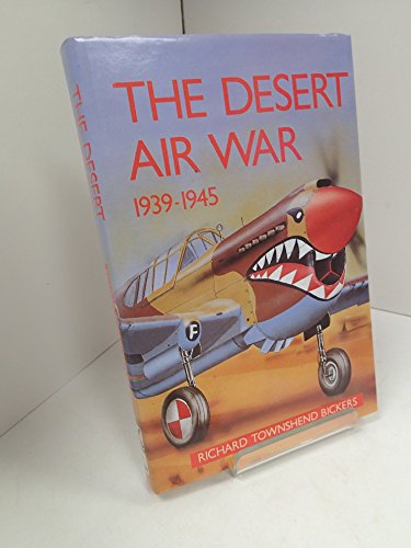 THE DESERT AIR WAR 1939-1945 (SIGNED PRESENTATION COPY, WITH ADDITIONAL LONG LETTER FROM THE AUTH...