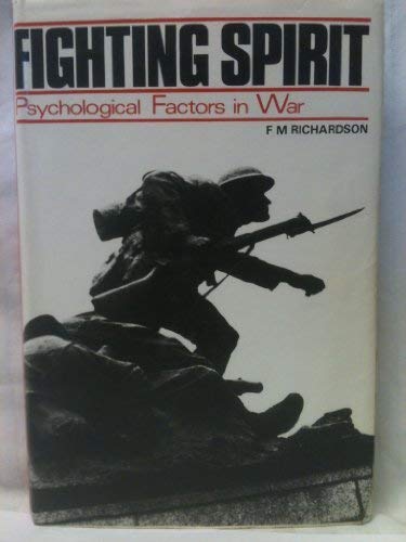 9780850522365: Fighting Spirit: Psychological Factors in War