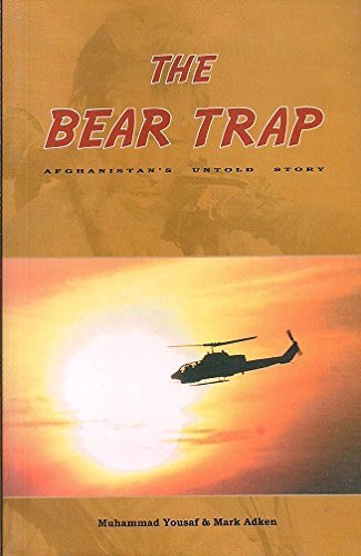 Stock image for The Bear Trap: Afghanistan's Untold Story for sale by Book Deals