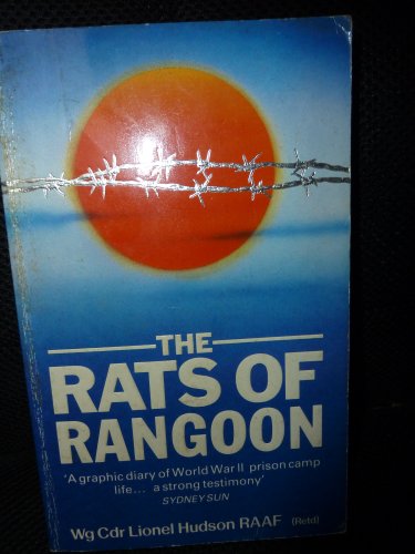Imagen de archivo de The rats of Rangoon: The inside story of the "fiasco" that took place at the end of the war in Burma a la venta por MusicMagpie
