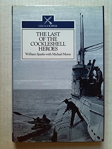 Beispielbild fr The Last of the Cockleshell Heroes: A World War Two Memoir zum Verkauf von WorldofBooks