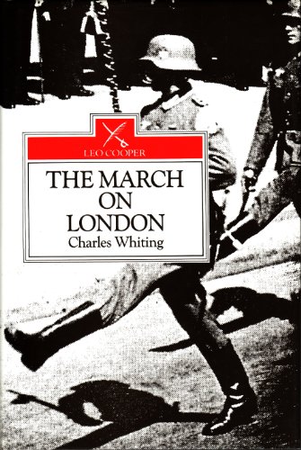 Stock image for March on London: Covert Operations in the Battle of the Bulge December 1944. for sale by Military Books